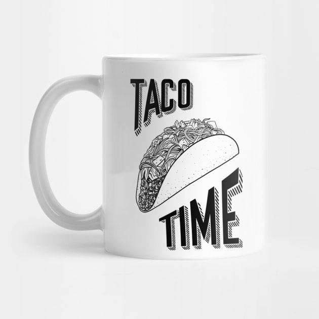 Taco Time! by Good Graphics 